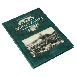 Album fotograficzny "Dawne Żarki"